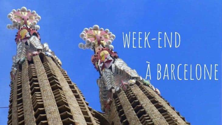 week-end à Barcelone